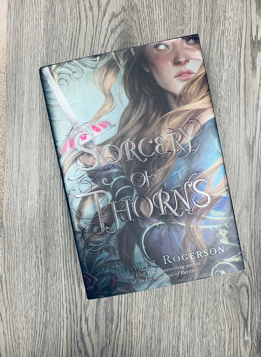 Sorcery of Thorns  (Sorcery of Thorns #1)by Margaret Rogerson