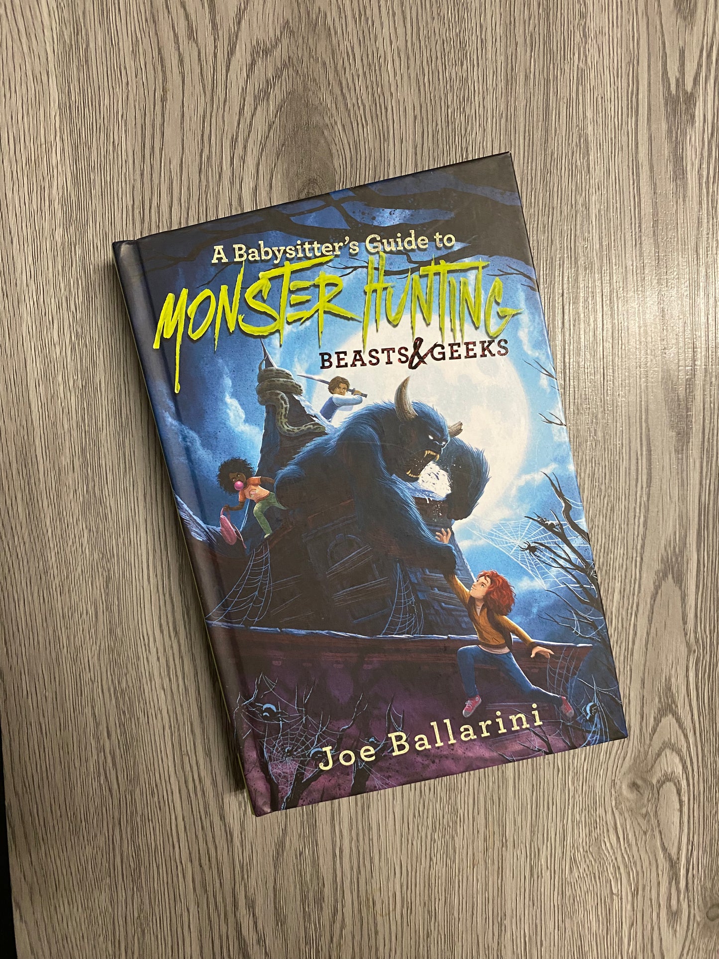 A Babysitters Guide to Monster Hunting Series by Joe Ballarini