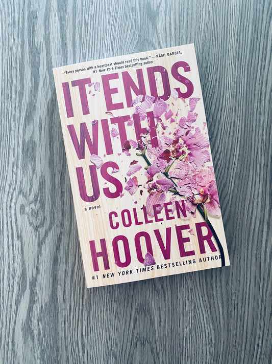 It Ends With Us (It Ends with Us #1) by Colleen Hoover