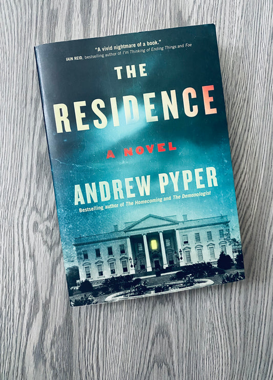 The Residence by Andrew Pyper