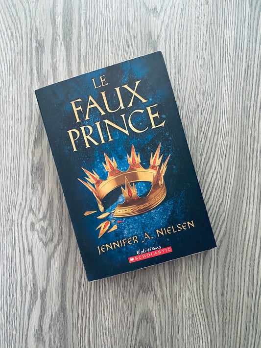 Le Faux Prince( Ascendance #1) by Jennifer A.Nielsen