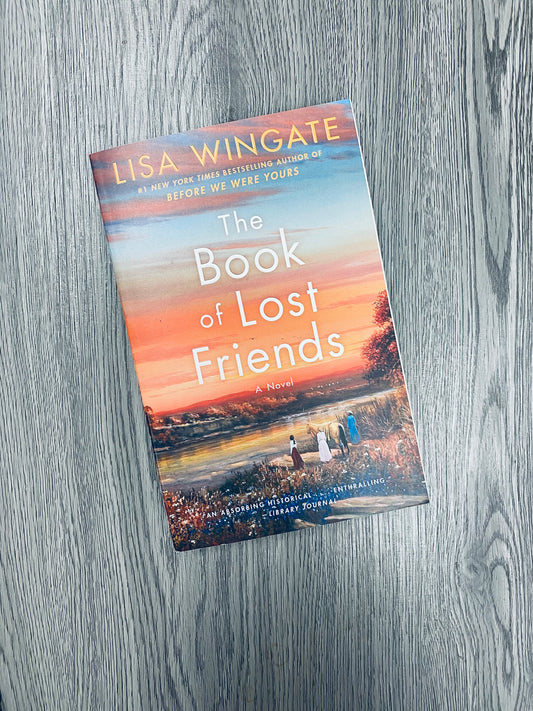 The Book of Lost Friends by Lisa Wingate