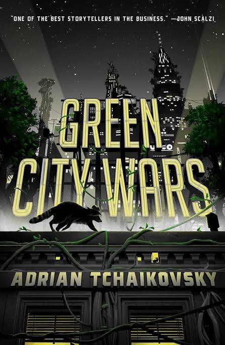 Green City Wars by  Adrian Tchaikovsky- Hardcover New