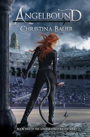 Angelbound (Angelbound Origins #1) by Christina Bauer-Used