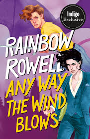 Any Way the Wind Blows (Simon Snow #3) by Rainbow Rowell - Hardcover Used