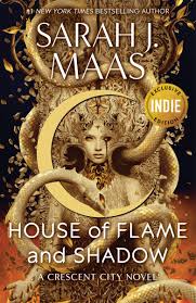 House of Flame & Shadow ( Crescent City #3) by Sarah J Maas-Hardcover New