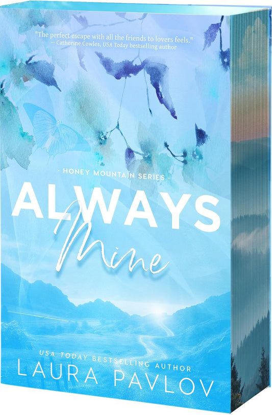 PREORDER: Always Mine (Honey Mountain #1) byLaura Pavlov-NEW