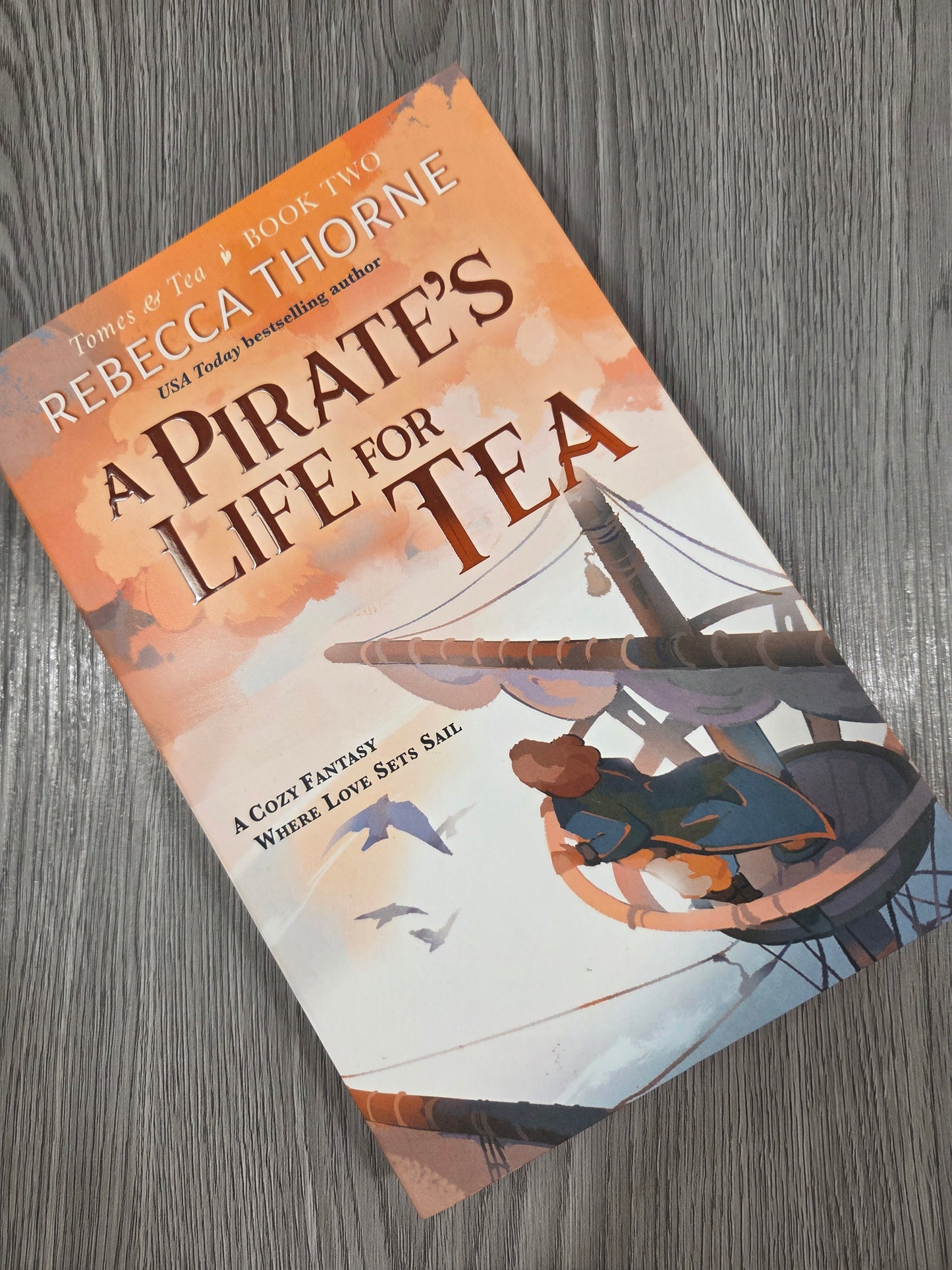 A Pirate's Life for Tea (Tomes & Tea #2) by Rebecca Thorne-Used