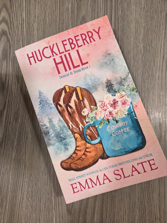 Huckleberry Hill (Saddle & Spurs #1) by Emma Slate - Used