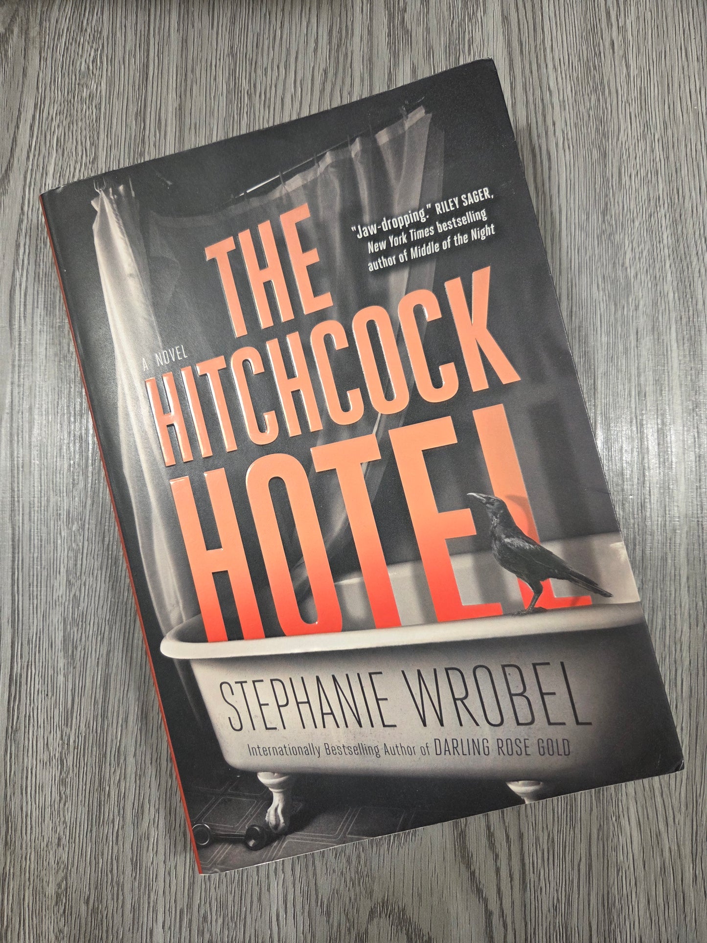 The Hitchcock Hotel by Stephanie Wrobel - Used