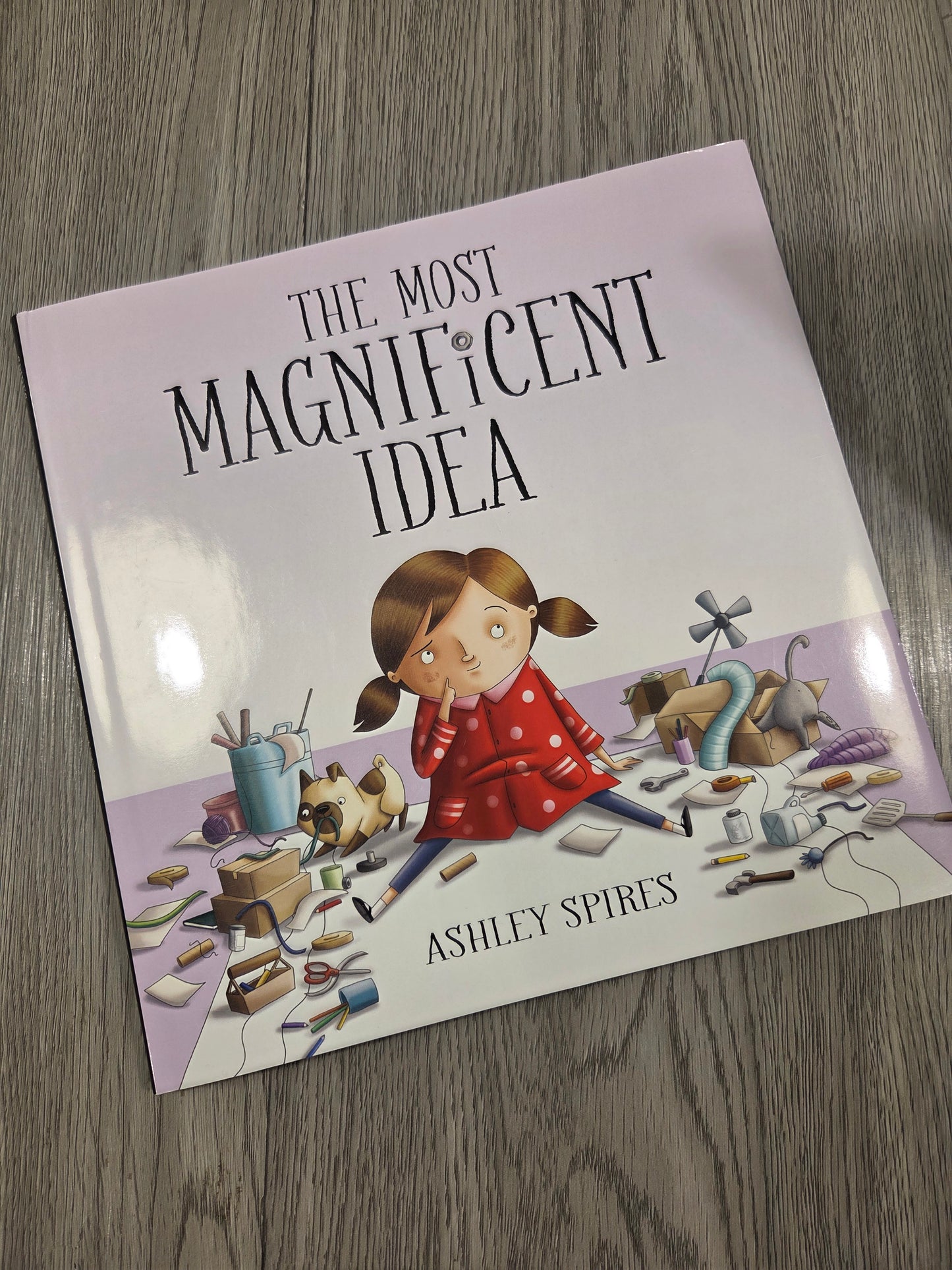 The Most Magnificent Idea by Ashley Spires - Hardcover Used