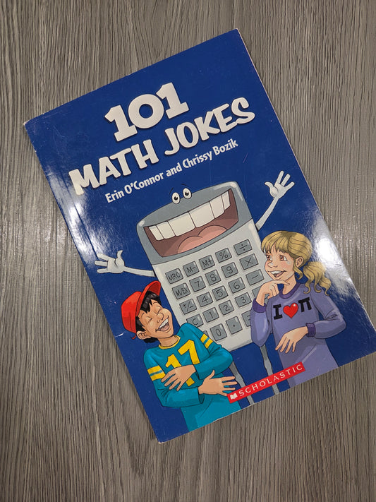 101 Math Jokes by Erin O'Connor and Chrissy Bozik - Used