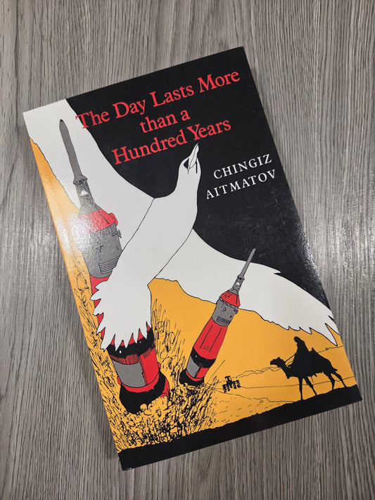 The Day Lasts More than a Hundred Years by Chingiz Aitmatov - Used