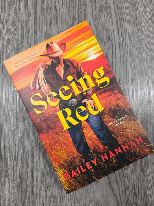 Seeing Red (Wells Ranch #2) by Bailey Hannah-Used