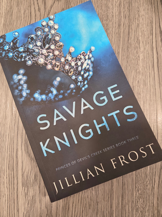 Savage Knights (Princes of Devil's Creek #3) by Jullian Frost - Used