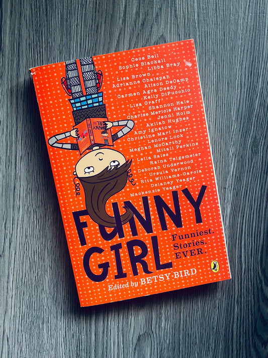 Funny Girl by Betsy Bird-Used