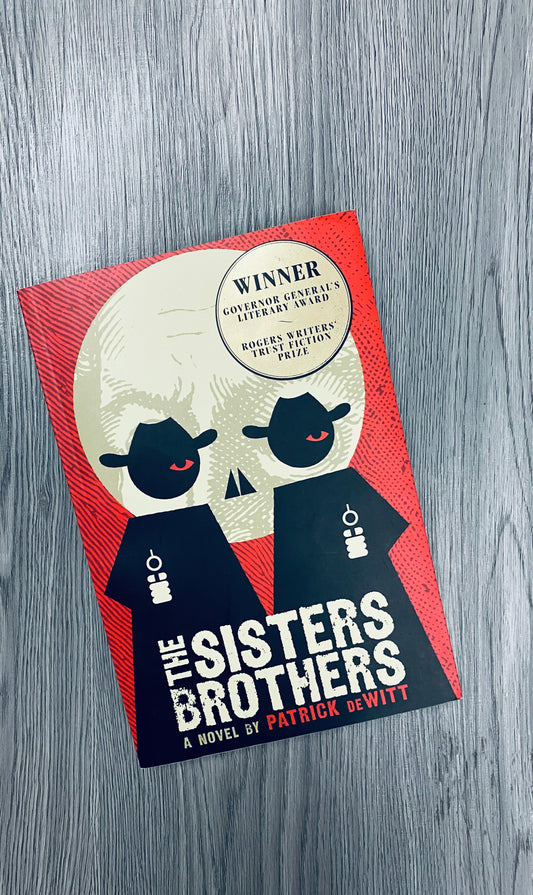 The Sisters Brothers by Patrick deWitt