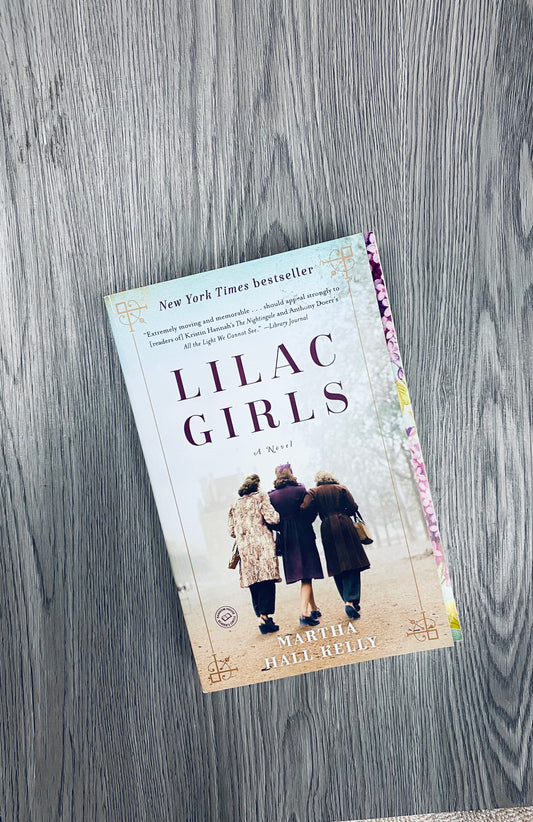 Lilac Girls ( Lilac Girls #1) by Martha Hall Kelly