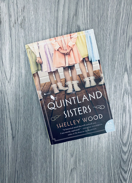 The Quintland Sisters by Shelly Wood