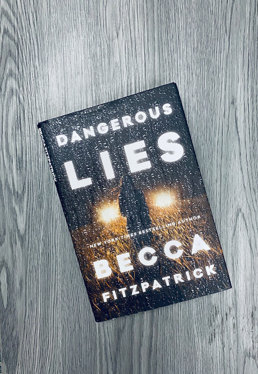 Dangerous Lies by Becca Fitzpatrick - Hardcover