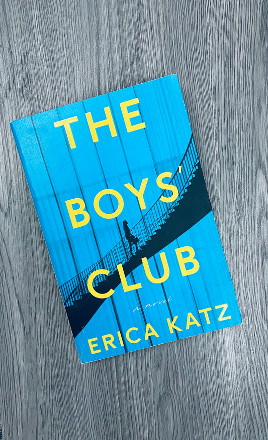 The Boys Club by Erica Katz