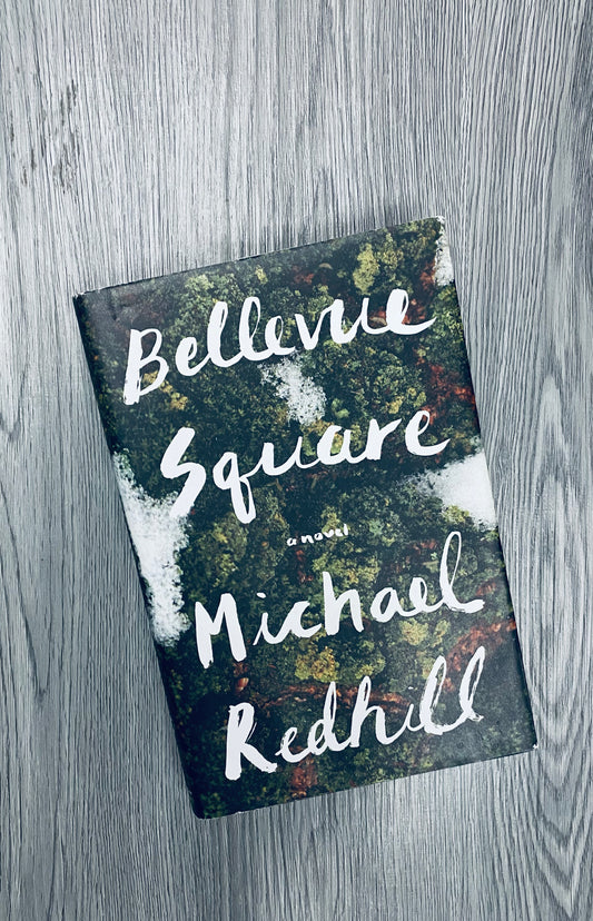 Bellevue Square by Michael Redhill- Hardcover