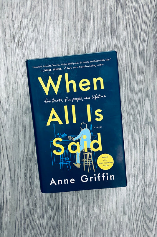 When All Is Said by Anne Griffin - Hardcover