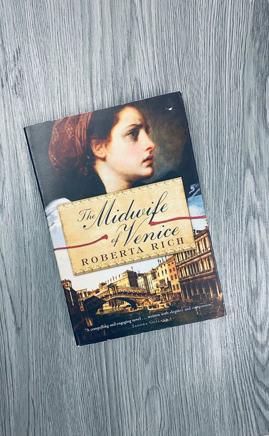 The Midwife of Venice (Midwife #1) by Roberta	Rich