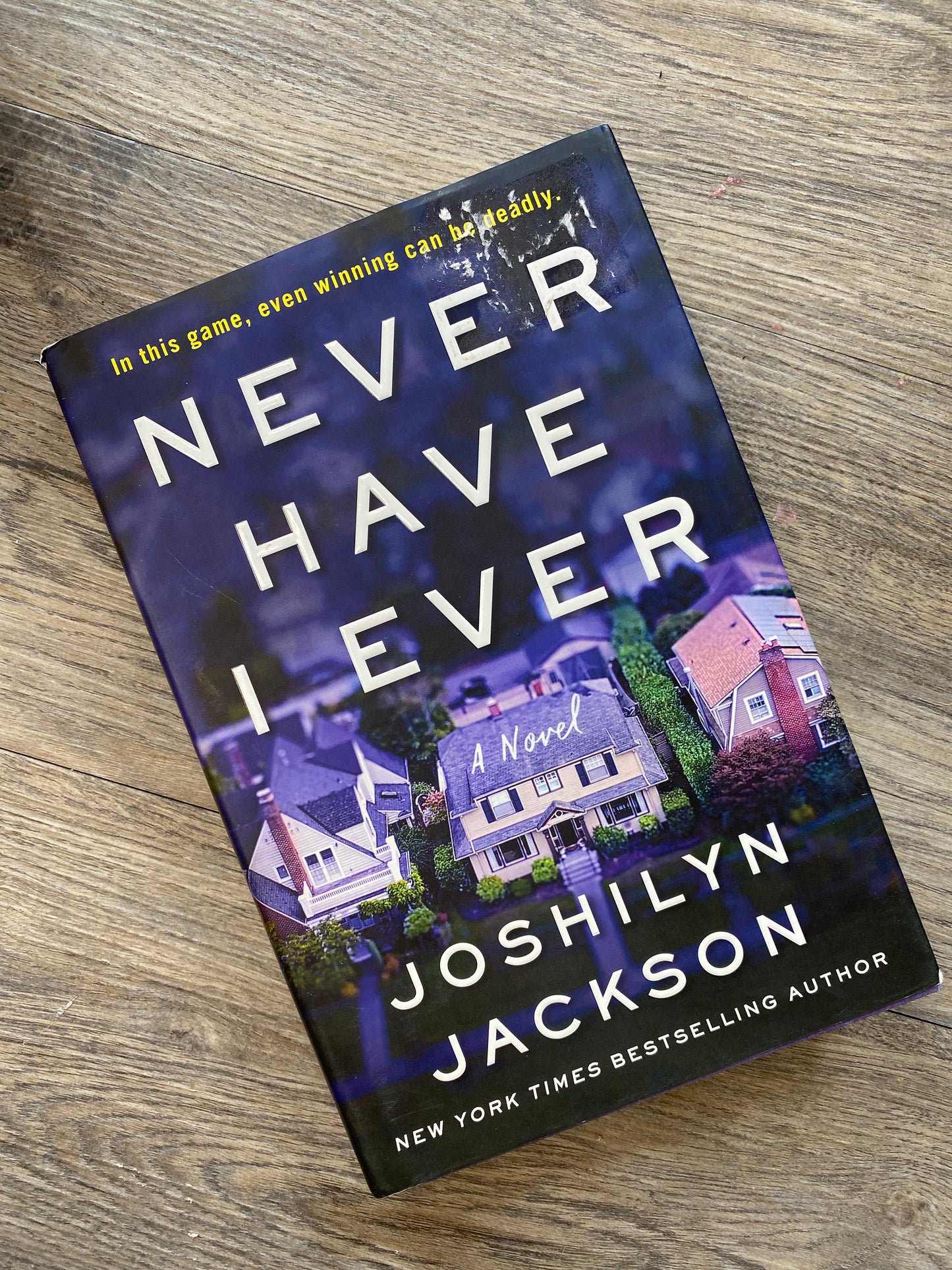 Never Have I Ever by Joshilyn Jackson - Hardcover