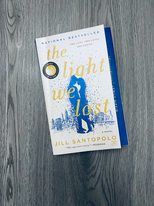 The Light we Lost by Jill Santopolo