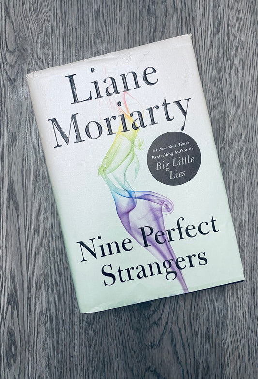 Nine Perfect Strangers by Liane Moriarity - Hardcover