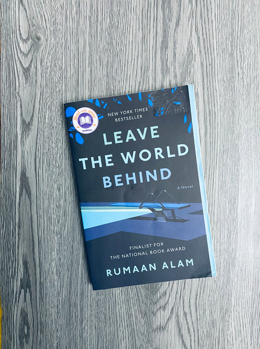 Leave The World Behind by Rumaan Alam