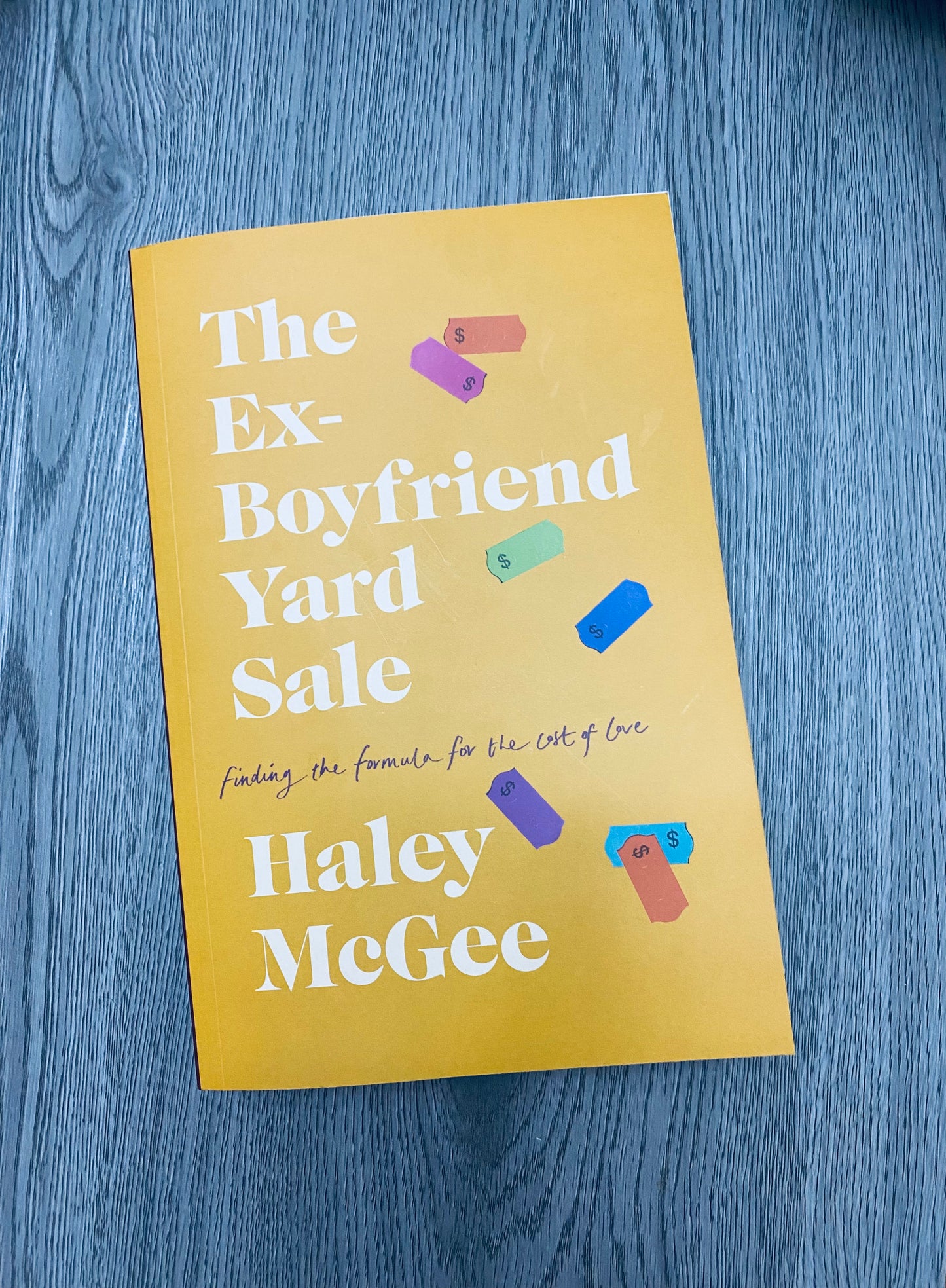 The Ex-Boyfriend Yard Sale: Finding the formula for the cost of love by Haley McGee