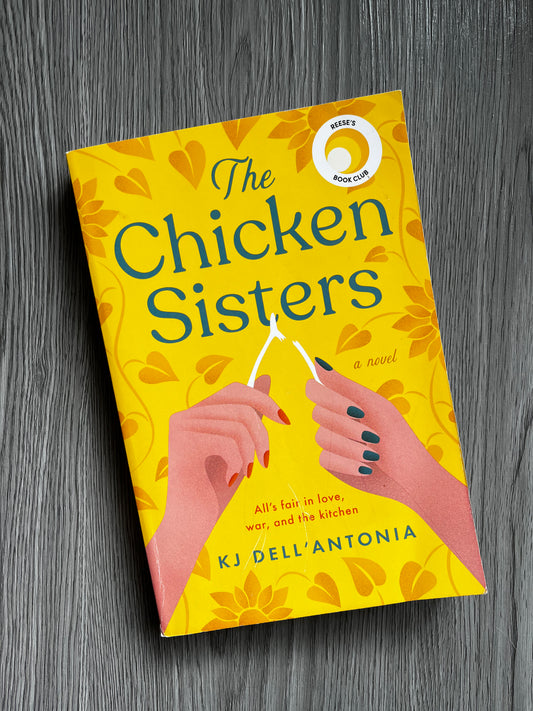 The Chicken Sisters by KJ Dell'Antonia