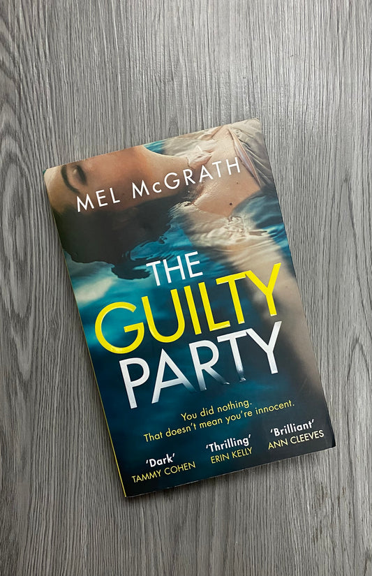 The Guilty Party by Mel McGrath