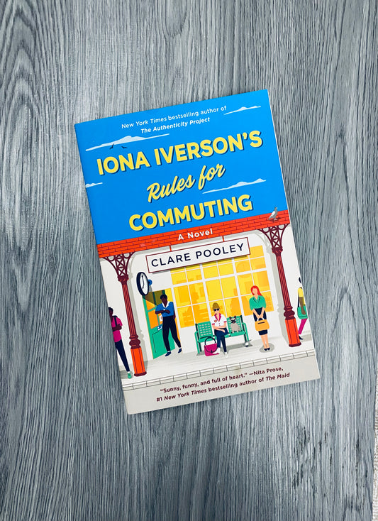 Iona Iverson's Rules for Commuting by Clare Pooley