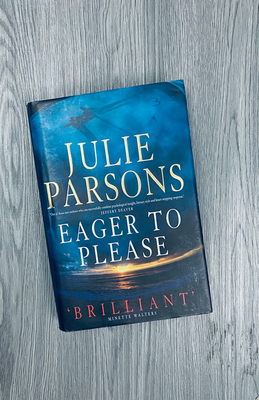 Eager to Please by Julie Parsons - Hardcover