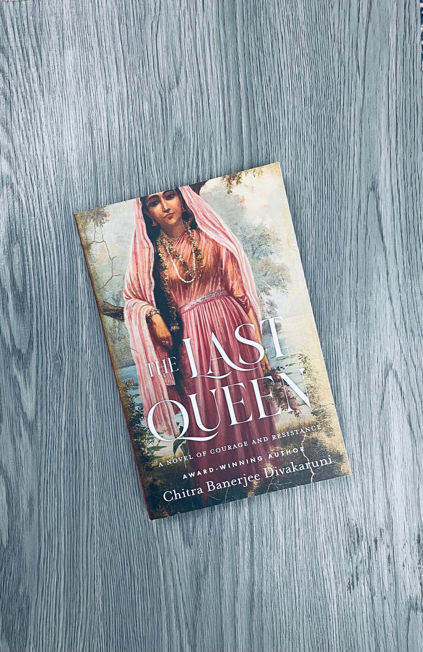 The Last Queen by Chitra Banerjee Divakaruni