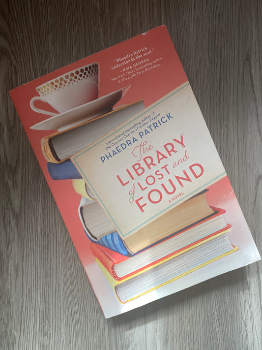 The Library of Lost and Found by Phaedra Patrick