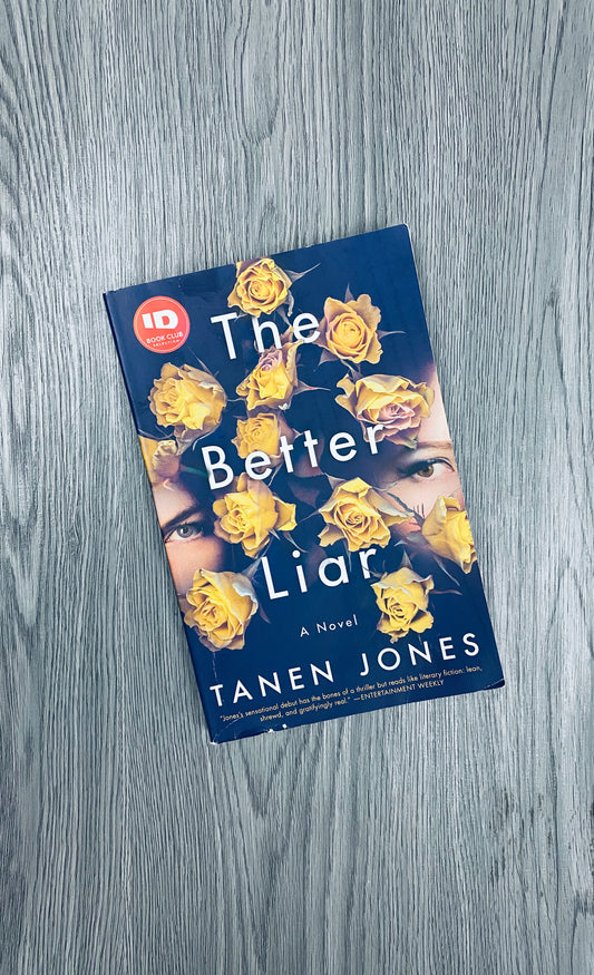 The Better Liar by Tanen Jones