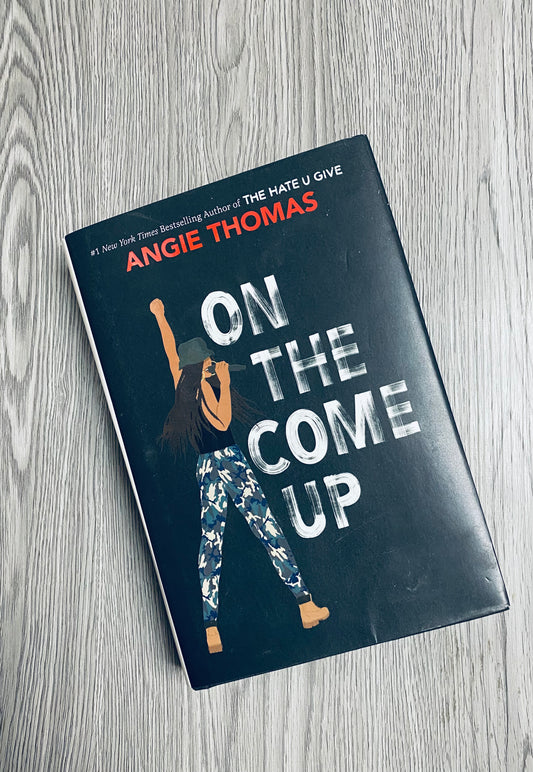 On the Come Up by Angie Thomas - Hardcover