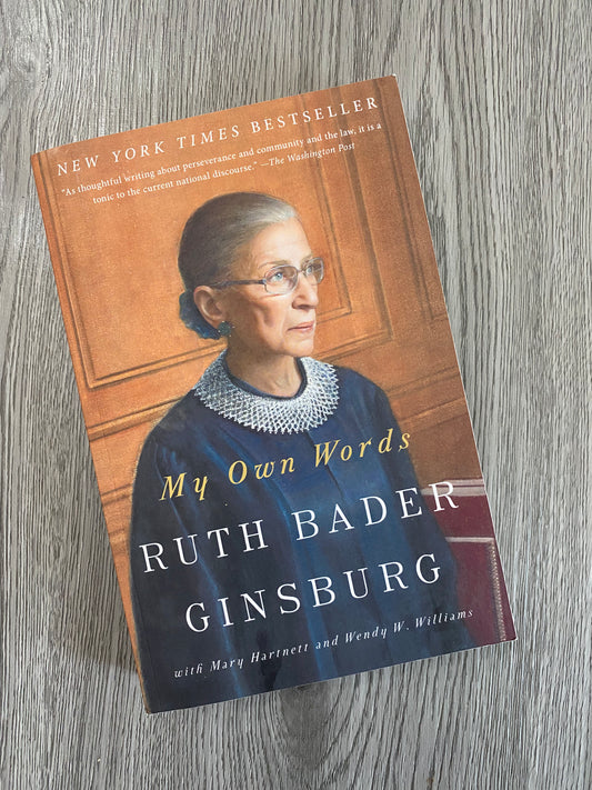 My Own Words by Ruth Bader Ginsburg