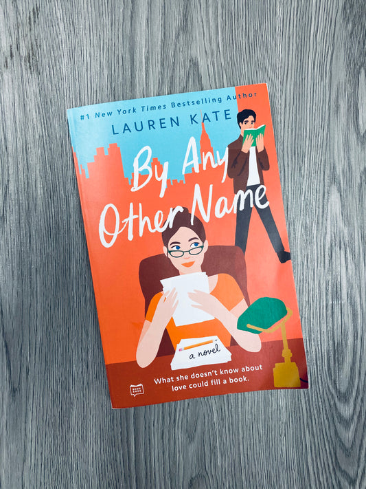 By Any Other Name by Lauren Kate