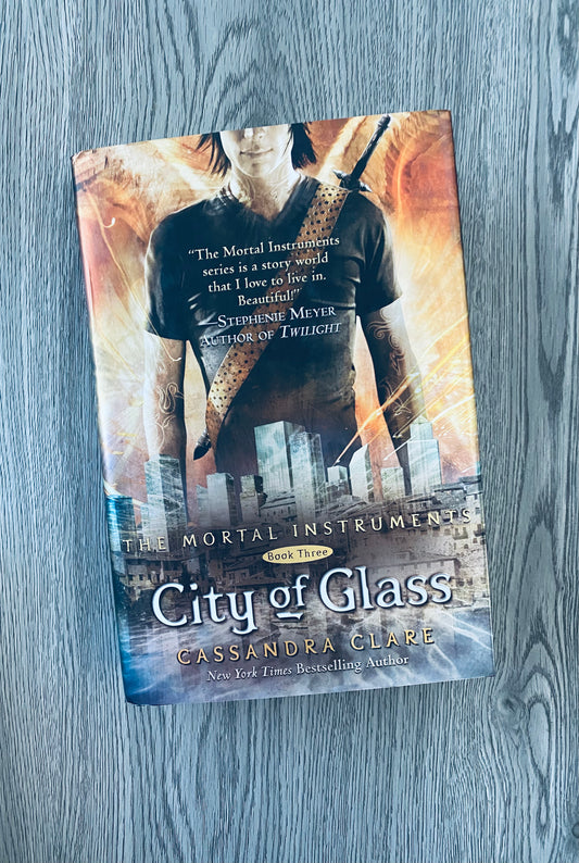 City of Glass (The Mortal Instruments #3) by Cassandra Clare