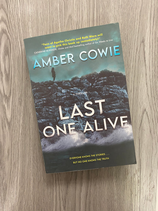 Last One Alive by Amber Cowie