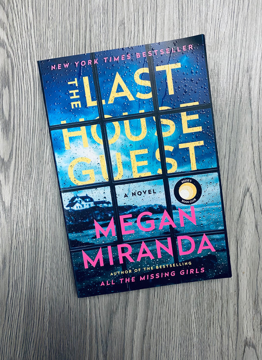 The Last House Guest by Megan Miranda