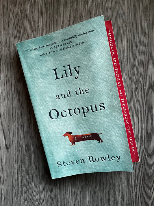 Lily and the Octopus by Steven Rowley