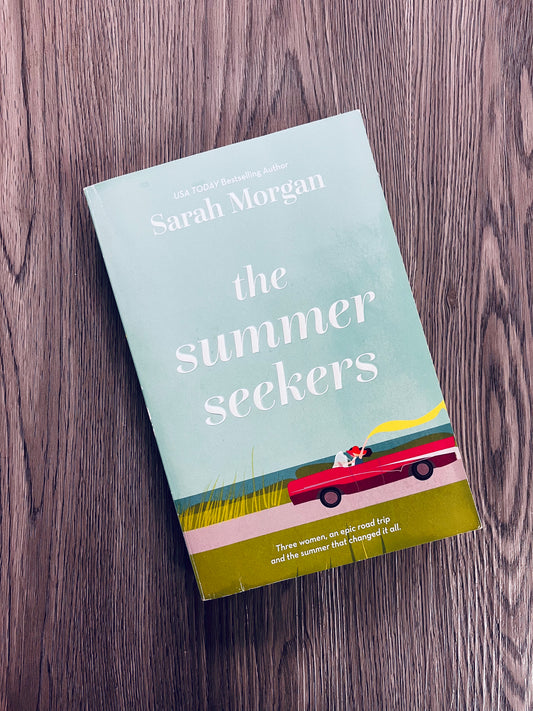 The Summer Seekers by Sarah Morgan