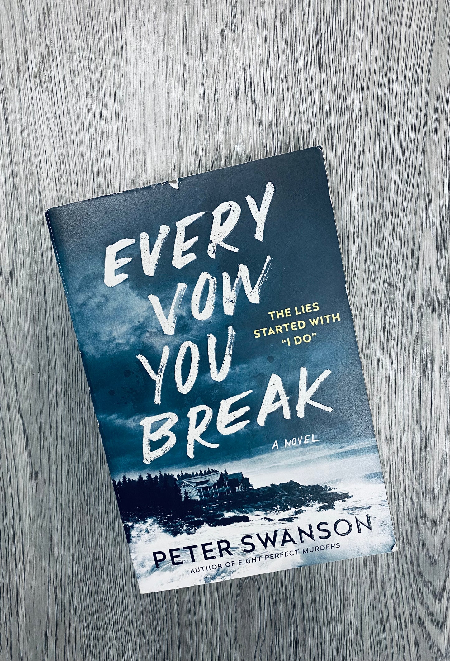 Every Vow you Break by Peter Swanson-Used