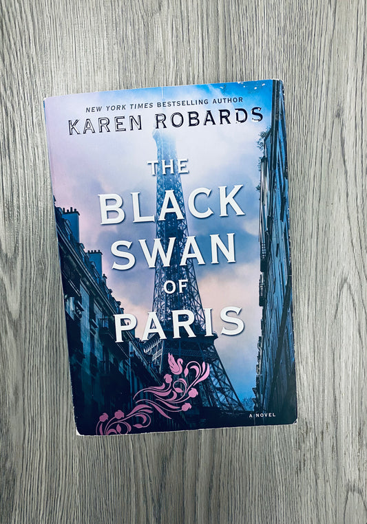 The Black Swan of Paris by Karen Robards